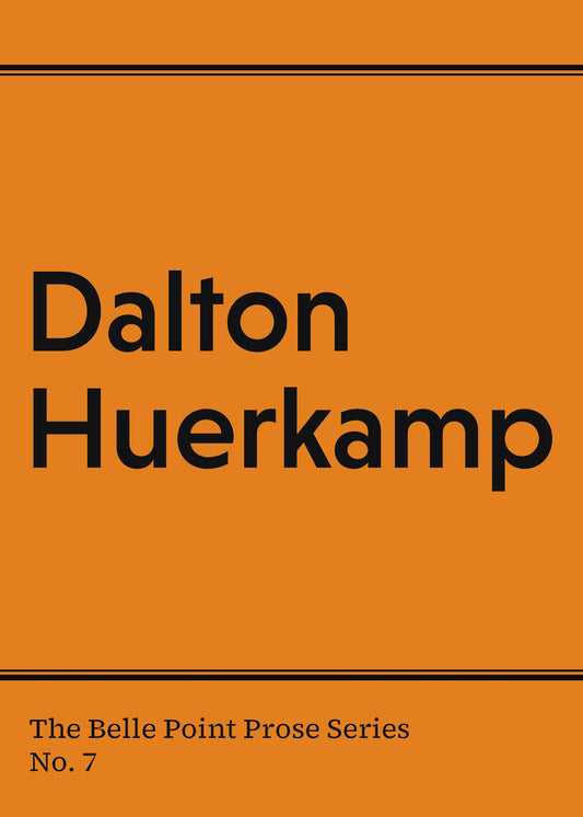 Prose #7: Dalton Huerkamp